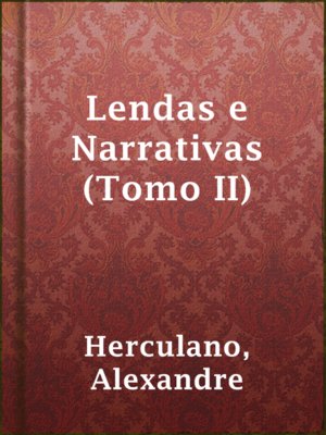 cover image of Lendas e Narrativas (Tomo II)